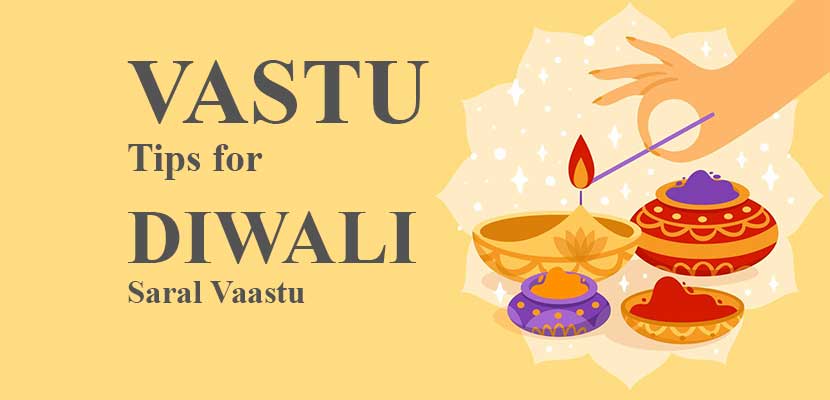 Vastu Tips for Diwali Saral Vaastu in 2024