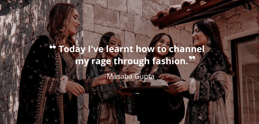 Masaba Gupta Quote